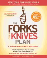 Portada de The Forks Over Knives Plan: How to Transition to the Life-Saving, Whole-Food, Plant-Based Diet