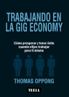 TRABAJANDO EN LA GIG ECONOMY