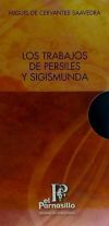 TRABAJOS DE PERSILES Y SIGISMUNDA (2 TOMOS)