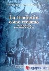 TRADICION COMO RECLAMO:ANTROPOLOGIA EN CASTILLA Y LEON