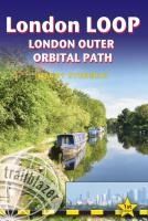 Portada de London Loop: London Outer Orbital Path - Includes 48 Large-Scale Hiking Maps