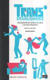 TRANS*EXUALIDADES: ACOMPAÑAMIENTO, FACTORES DE SALUD Y RECURSOS EDUCATIVOS