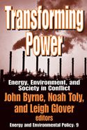 Portada de Transforming Power: Energy, Environment, and Society in Conflict