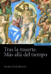 TRAS LA MUERTE. MÁS ALLÁ DEL TIEMPO