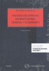 TRATADO DE DERECHO ADMINISTRATIVO GENERAL Y ECONOMICO 4 EDICION