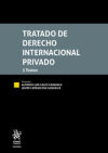 TRATADO DE DERECHO INTERNACIONAL PRIVADO. 3 TOMOS