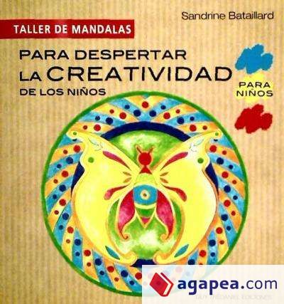 Para despertar la creatividad niños (Taller Mandalas)