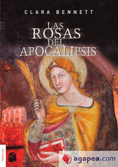 Las rosas del apocalipsis