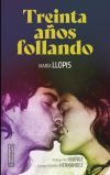 TREINTA A&yen;OS FOLLANDO