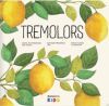 TREMOLORS