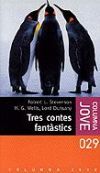 TRES CONTES FANTASTICS