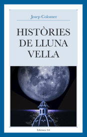 Portada de HISTORIES DE LLUNA VELLA