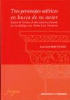 TRES PERSONAJES SATÍRICOS EN BUSCA DE SU AUTOR. Lázaro de Tormes, el atún Lázaro y Caronte en su diálogo con Pedro Luis Farnesio