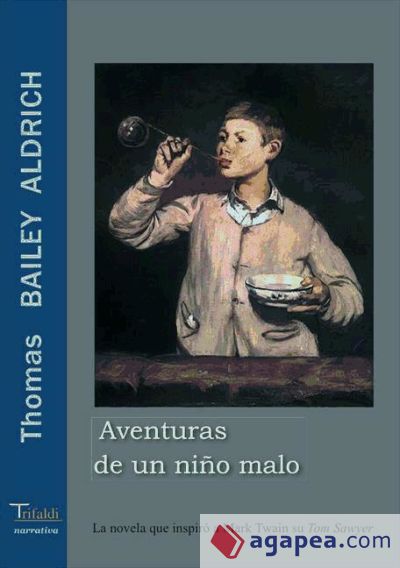 AVENTURAS DE UN NIÑO MALO (Ebook)