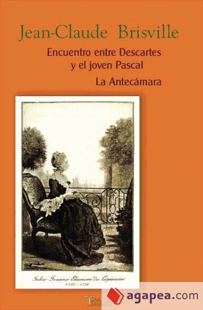 ENCUENTRO ENTRE DESCARTES Y EL JOVEN PASCAL /LA ANTECAMARA (Ebook)