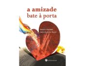 Portada de A AMIZADE BATE A PORTA.(JUVENIL)