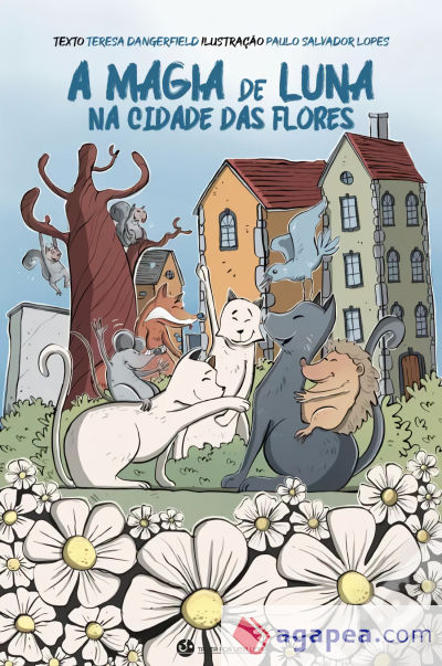 MAGIA DE LUNA NA CIDADE DAS FLORES, A