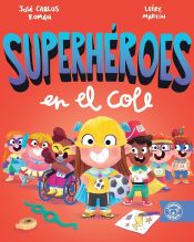 Portada de SUPERHÉROES EN EL COLE