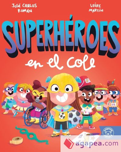 SUPERHÉROES EN EL COLE