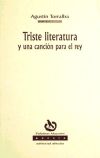 TRISTE LITERATURA Y UNA CANCION PARA EL REY