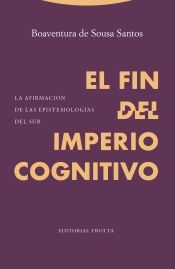 Portada de El fin del imperio cognitivo . La afirmación de las epistemologías del Sur