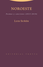 Portada de Noroeste . Poemas y canciones (2015-2018)