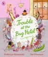 TROUBLE AT THE BUG HOTEL
