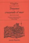 TROYANOS CRUZANDO EL MAR (LIBRO III DE LA ENEIDA)