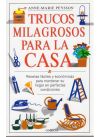 Trucos Milagrosos Para La Casa