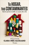 Tu Hogar, Tus Contaminantes