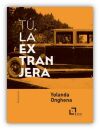 Tu, La Extranjera