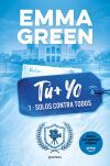 TU + YO. SOLOS CONTRA TODOS. (TU + YO 1)