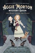 Portada de Aggie Morton, Mystery Queen: The Body Under the Piano