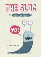 Portada de The Slug: The Disgusting Critters Series
