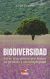 Portada de BIODIVERSIDAD ENTRE LA URGENCIA POR FRENAR SU PERDIDA Y SU, de AA.VV