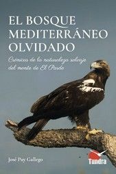 Portada de El bosque mediterraneo olvidado:cronicas naturaleza