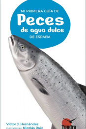 Portada de MI PRIMERA GUIA DE PECES DE AGUA DULCE DE ESPAÑA