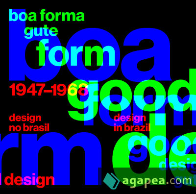 Boa Forma, Gute Form / Good Desing, Gute Form