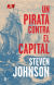 Portada de Un pirata contra el capital, de Steven Johnson