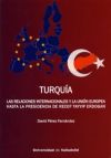 TURQUÍA. LAS RELACIONES INTERNACIONALES Y LA UNIÓN EUROPEA HASTA LA PRESIDENCIA DE RECEP TAYYIP ERDOGAN