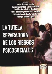 Portada de TUTELA REPARADORA DE LOS RIESGOS PSICOSOCIALES