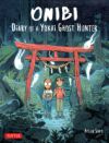 Onibi: Diary Of A Yokai Ghost Hunter