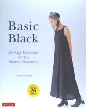 Portada de Basic Black: 26 Edgy Essentials for the Modern Wardrobe