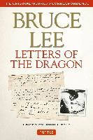 Portada de Bruce Lee Letters of the Dragon: The Original 1958-1973 Correspondence