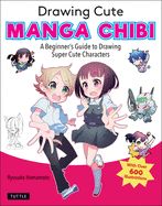 Portada de Drawing Cute Manga Chibi: A Beginner's Guide to Drawing Super Cute Characters