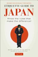 Portada de Etiquette Guide to Japan: Know the Rules That Make the Difference! (Third Edition)
