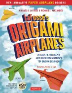 Portada de Michael Lafosse's Origami Airplanes: 28 Easy-To-Fold Paper Airplanes from America's Top Origami Designer!