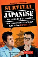 Portada de Survival Japanese: How to Communicate Without Fuss or Fear Instantly! (Japanese Phrasebook)