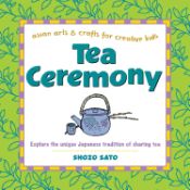 Portada de Tea Ceremony: Explore the Unique Japanese Tradition of Sharing Tea