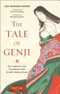 Portada de The Tale of Genji: The Authentic First Translation of the World's Earliest Novel
